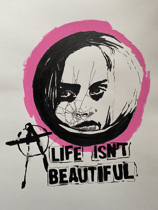 "Life isn't beautiful" auf Büttenpapier