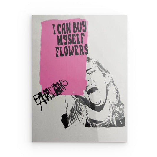 "Buy myself Flowers" auf Acrylglas - XL Edition