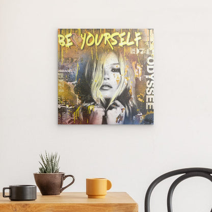 "Kate Moss Be Yourself" auf Metall